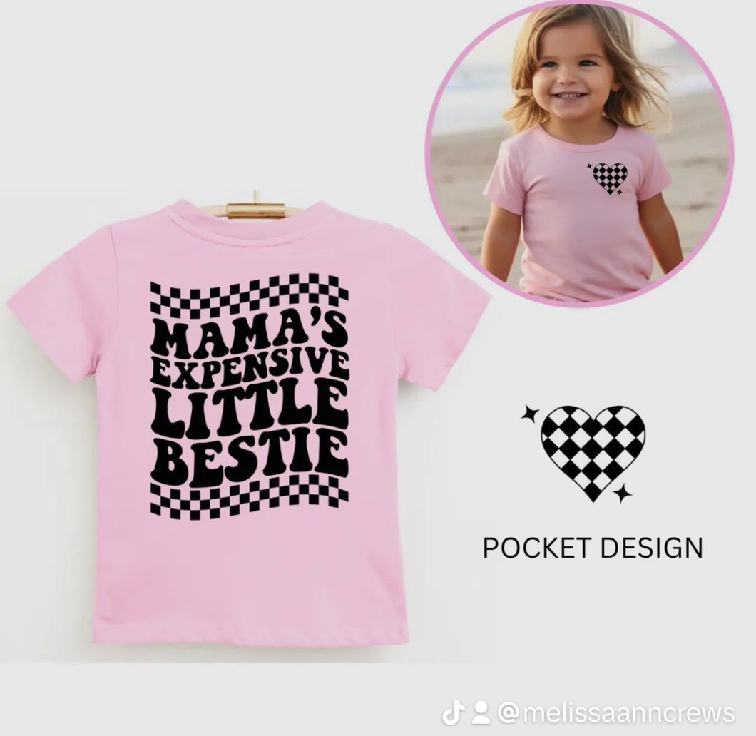 Mama' s Expensive Bestie Kid Shirt