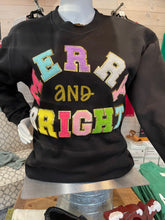 Load image into Gallery viewer, Merry and Bright Crewneck
